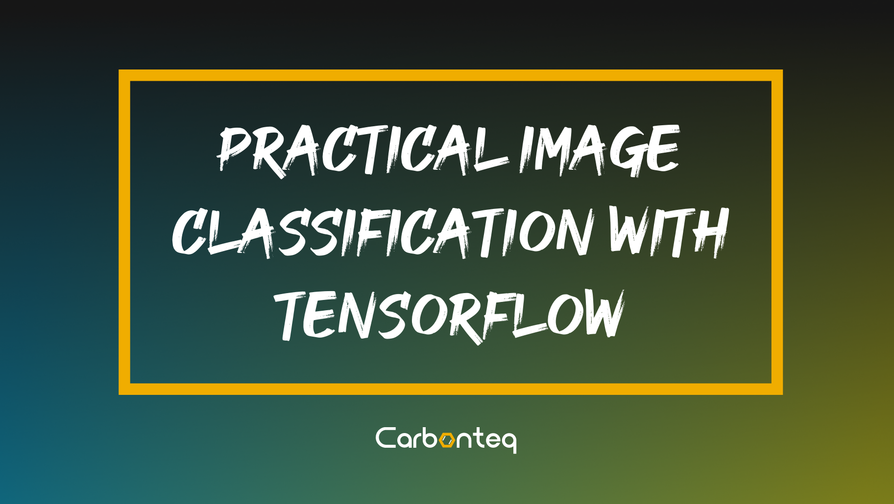 Practical Image Classification With Tensorflow