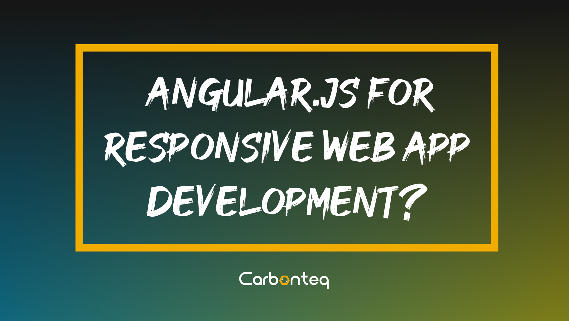 Why AngularJS Is Popular For Responsive Web App Development?