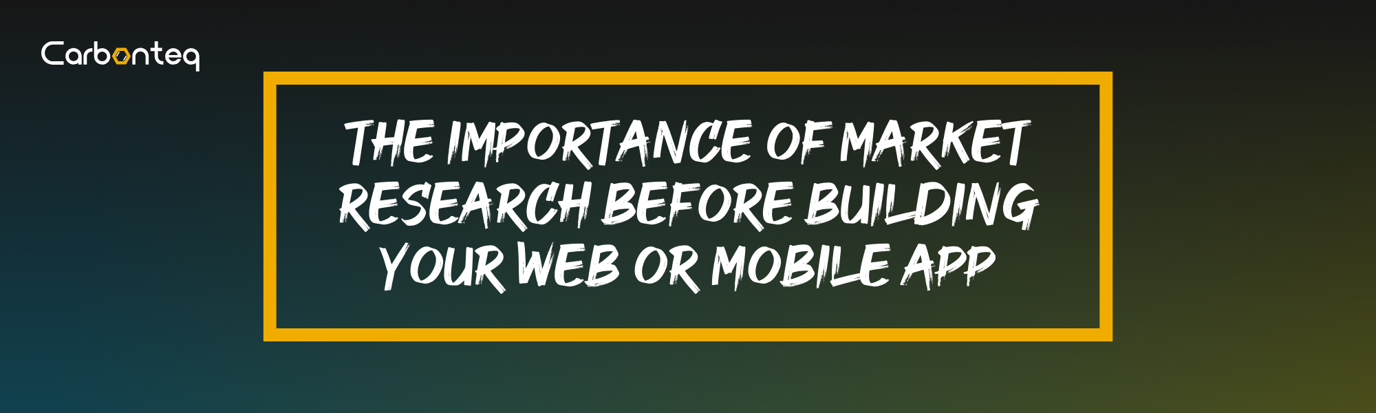 The Importance of Market Research Before Building Your Web or Mobile App