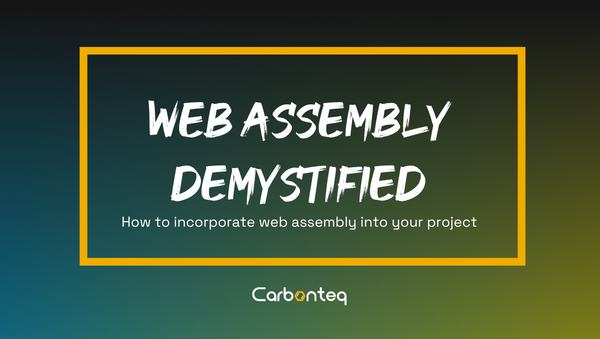 Web Assembly Demystified